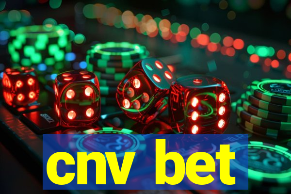 cnv bet